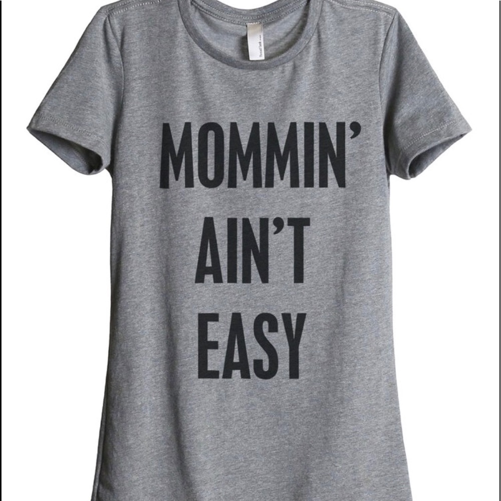 Mommin Aint Easy T-Shirt
